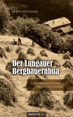 Der Lungauer Bergbauernbua (eBook, ePUB) - Seitlinger, Franz