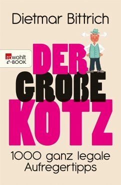 Der große Kotz (eBook, ePUB) - Bittrich, Dietmar