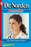 Dr. Norden Bestseller 67 - Arztroman (eBook, ePUB)