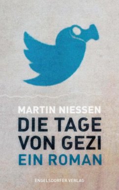 Die Tage von Gezi (eBook, ePUB) - Niessen, Martin