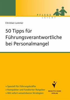 50 Tipps für Führungsverantwortliche bei Personalmangel (eBook, PDF) - Lummer, Christian