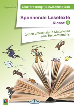 Leseförderung für zwischendurch: Spannende Lesetexte Klasse 4 - Vogt, Susanne