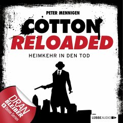 Heimkehr in den Tod / Cotton Reloaded Bd.29 (MP3-Download) - Mennigen, Peter