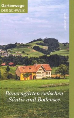 Cover Bauerngärten zwischen Säntis und Bodensee