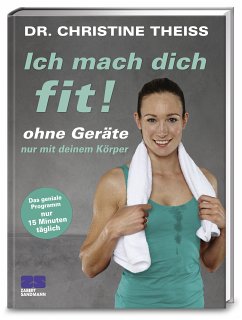 Ich mach dich fit! (Restexemplar) - Theiss, Christine