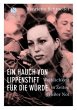 Ein Hauch von Lippenstift für die Würde: Weiblichkeit in Zeiten großer Not