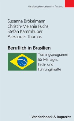 Beruflich in Brasilien (eBook, ePUB) - Bezzel, Susanna; Thomas, Alexander; Fuchs, Christin-Melanie; Kammhuber, Stefan
