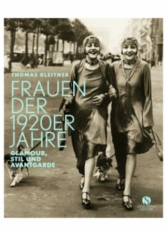 Frauen der 1920er Jahre - Bleitner, Thomas