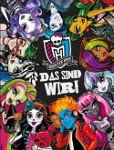 Monster High - Das sind wir!