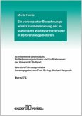 Ein verbesserter Berechnungsansatz zur Bestimmung der instationären Wandwärmeverluste in Verbrennungsmotoren