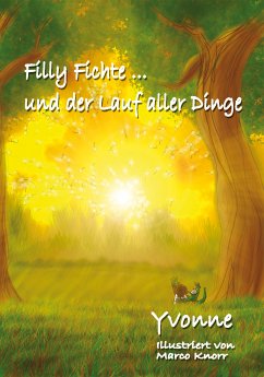 Filly Fichte... und der Lauf aller Dinge (eBook, ePUB) - Yvonne
