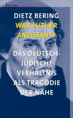 War Luther Antisemit? - Bering, Dietz