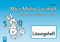 Mein Mathe-Lernheft - Rechnen im Zahlenraum bis 10 - Lösungsheft - Boesten, Jan