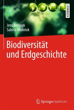 Biodiversität und Erdgeschichte - Boenigk, Jens;Wodniok, Sabina