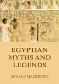 Egyptian Myths And Legend (eBook, ePUB)