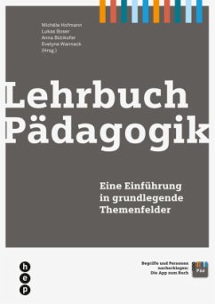 Lehrbuch Pädagogik - Hofmann, Michèle;Boser, Lukas;Bütikofer, Anna