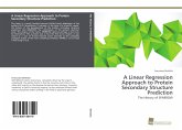 A Linear Regression Approach to Protein Secondary Structure Prediction A Linear Regression Approach to Protein Secondary Structure Prediction