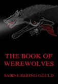 The Book Of Werewolves (eBook, ePUB)