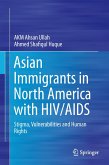 Asian Immigrants in North America with HIV/AIDS