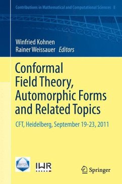 Conformal Field Theory, Automorphic Forms and Related Topics