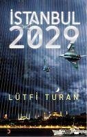 Istanbul 2029 - Turan, Lütfi