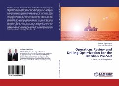 Operations Review and Drilling Optimization for the Brazilian Pre-Salt