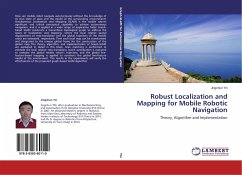 Robust Localization and Mapping for Mobile Robotic Navigation