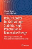 Robust Control for Grid Voltage Stability: High Penetration of Renewable Energy