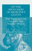 On the Shoulders of Medicine's Giants