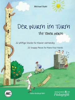 Der Wurm im Turm - The Tower Worm - Stahl, Michael