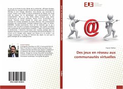 Des jeux en réseau aux communautés virtuelles - Veillon, Franck