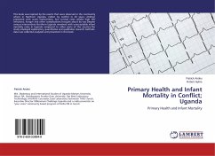 Primary Health and Infant Mortality in Conflict; Uganda