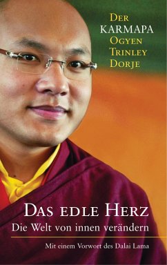 Das edle Herz (eBook, ePUB) - Ogyen Trinley, Karmapa Dorje