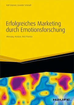 Erfolgreiches Marketing durch Emotionsforschung (eBook, ePUB) - Stürmer, Ralf; Schmidt, Jennifer