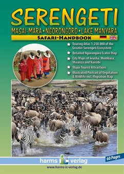 Serengeti, Masai-Mara, Ngorongoro, Lake Manyara Safari Handbook - Harms, Harald;Lawall, Klaus-Peter