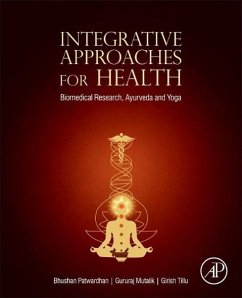 Integrative Approaches for Health - Patwardhan, Bhushan;Mutalik, Gururaj;Tillu, Girish