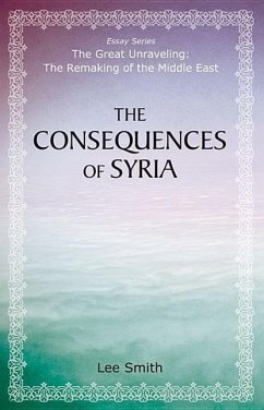 The Consequences of Syria - Smith, Lee