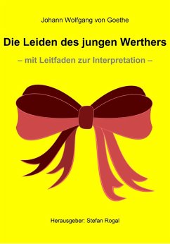 Die Leiden des jungen Werthers (eBook, ePUB) - Wolfgang von Goethe, Johann