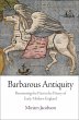 Barbarous Antiquity - Bild 1