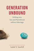 Generation Unbound