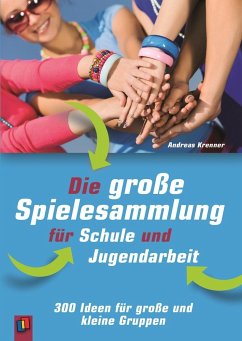 Die große Spielesammlung für Schule und Jugendarbeit - Krenner, Andreas