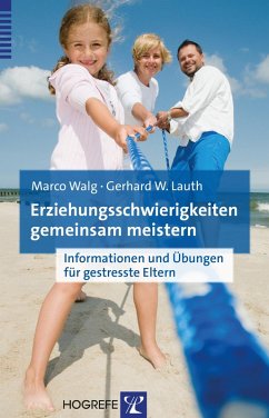Erziehungsschwierigkeiten gemeinsam meistern (eBook, PDF) - Lauth, Gerhard W.; Walg, Marco