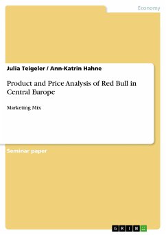 Product and Price Analysis of Red Bull in Central Europe (eBook, PDF) - Teigeler, Julia; Hahne, Ann-Katrin