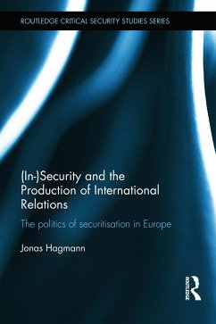 (In)Security and the Production of International Relations - Hagmann, Jonas