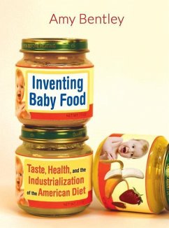 Inventing Baby Food - Bentley, Amy