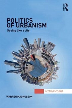 Politics of Urbanism - Magnusson, Warren