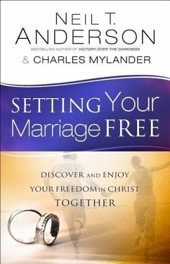 Setting Your Marriage Free - Anderson, Neil T.; Mylander, Charles