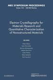 Electron Crystallography for Materials Research and Quantitive Characterization of Nanostructured Materials