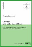 Emotion und frühe Interaktion (eBook, PDF)