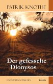 Der gefesselte Dionysos (eBook, ePUB)